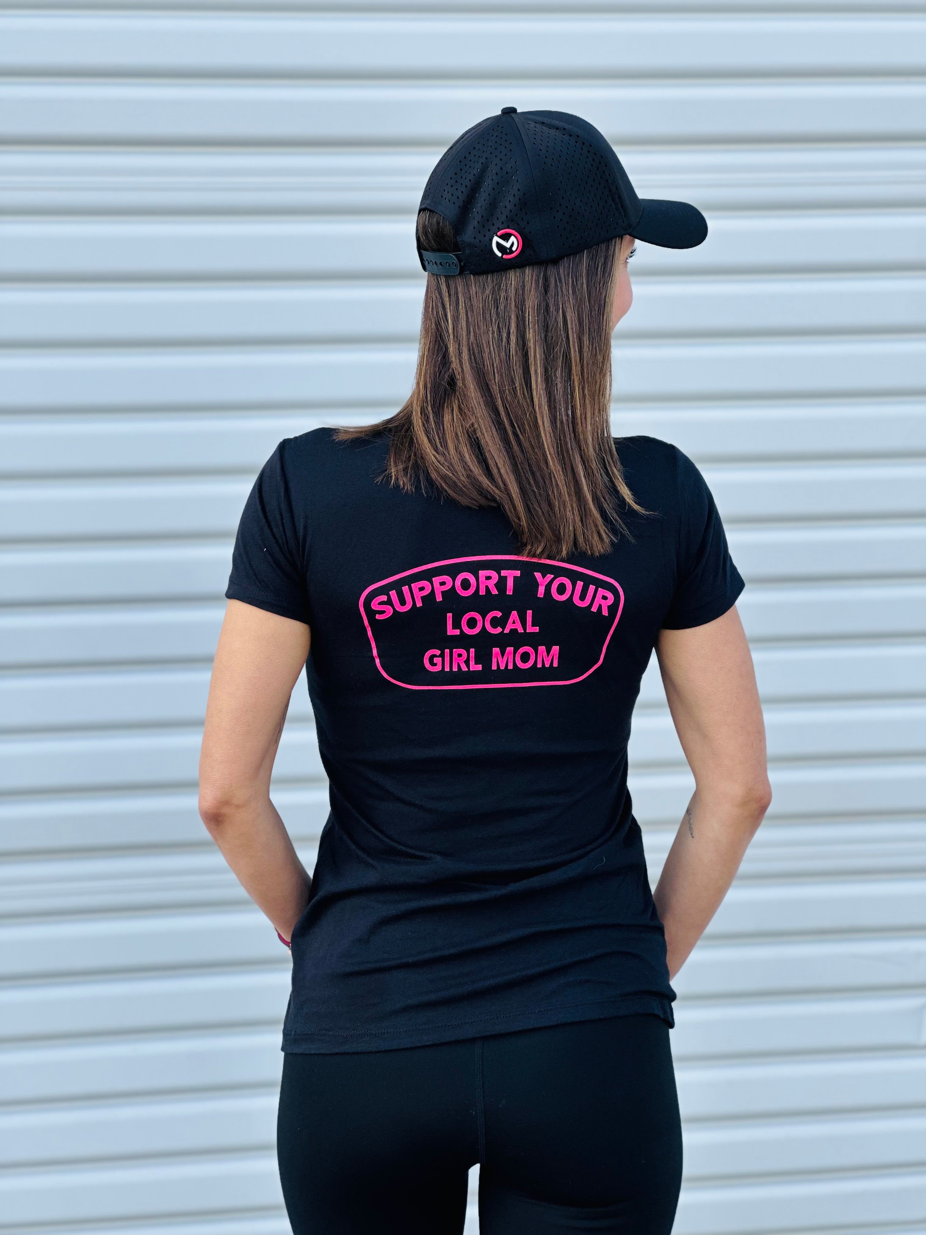 Support Your Local GIRL Mom Shirt (GM)