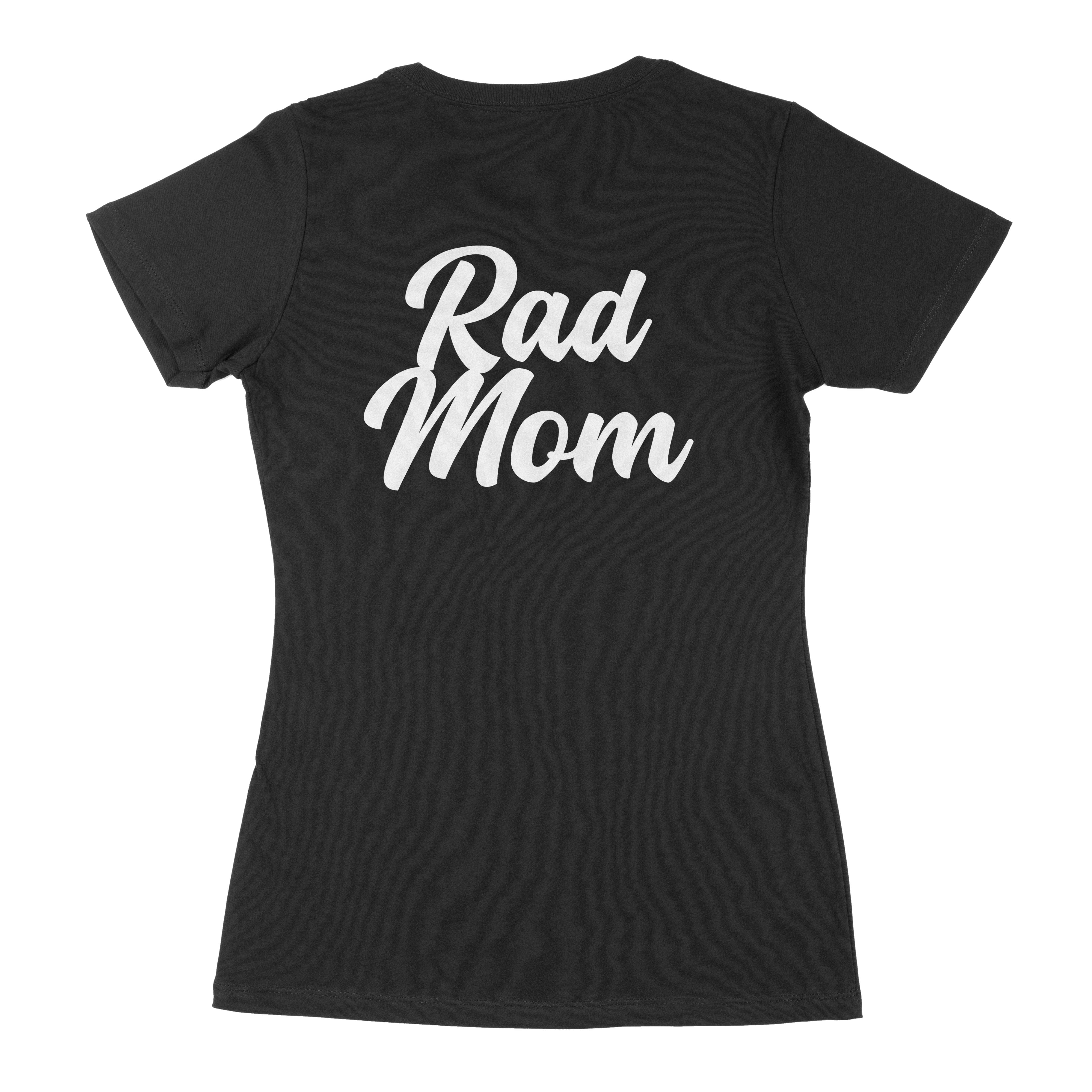 Rad Mom Shirt