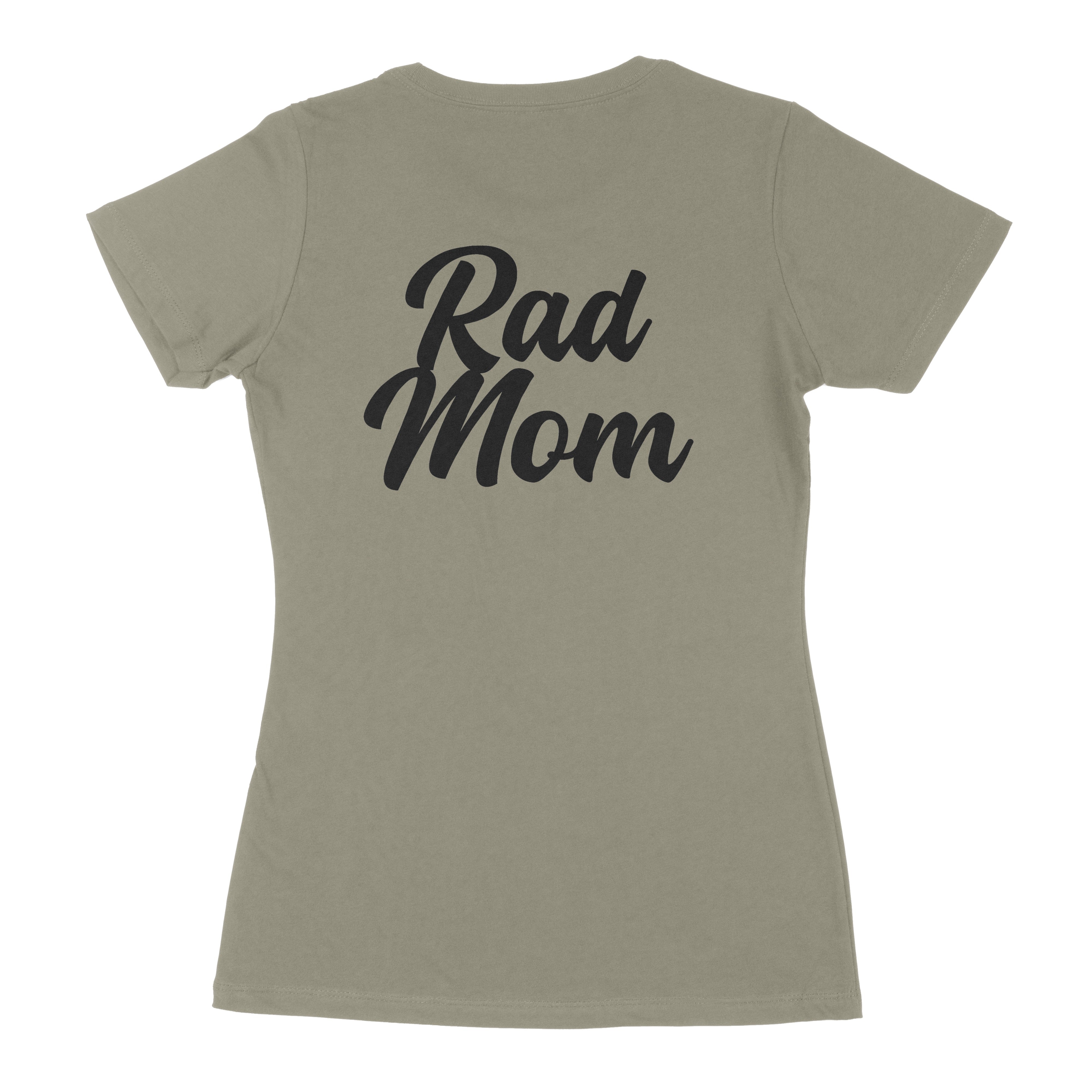 Rad Mom Shirt